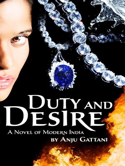 Title details for Duty and Desire by Anju Gattani - Available